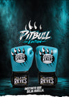 PITBULL EDITION